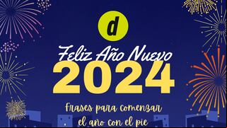 Frases cortas y citas del Año Nuevo 2024 para enviar a tu familia y amigos
