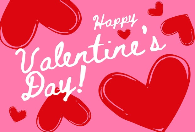 Happy Valentin'es Day! | Photo by Canva