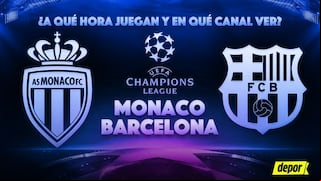 ¿A qué hora juegan Barcelona vs. Mónaco y dónde ver la Champions League?