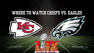 Where to watch Super Bowl 2025 live stream today? TV channel and how to enjoy the Chiefs vs Eagles Game