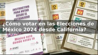 ¿Cómo votar de forma electrónica en las Elecciones en México 2024 desde California hoy, domingo 2 de junio?