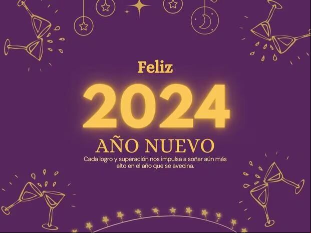 Imágenes con frases para la celebración del Año Nuevo 2024. (Foto: Internet)